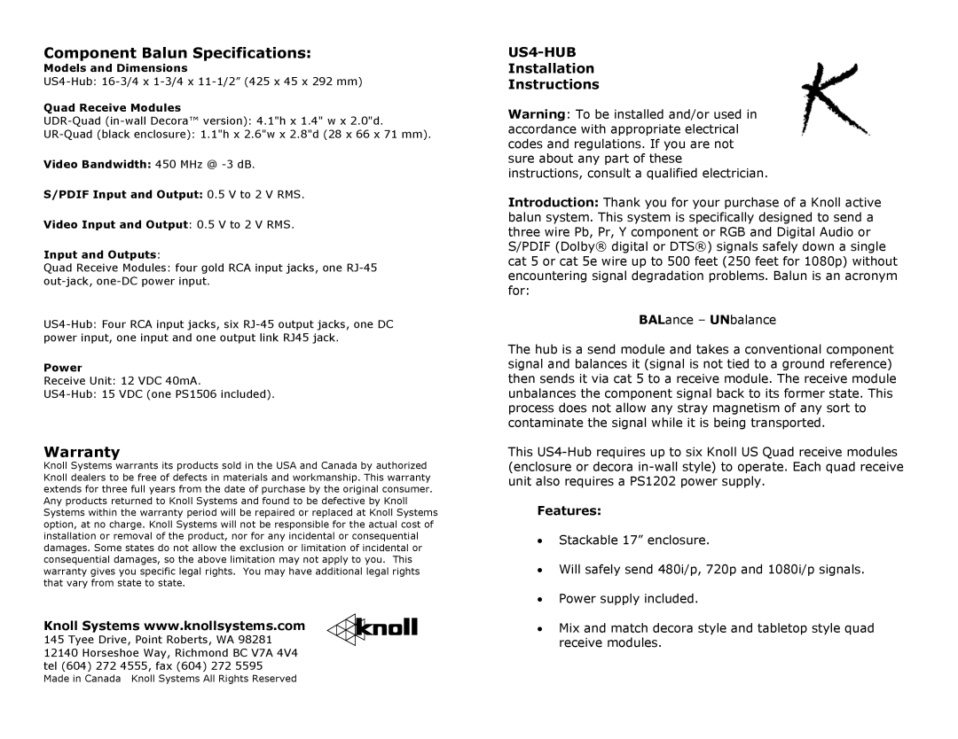 Knoll warranty Component Balun Specifications, Warranty, US4-HUB, Installation Instructions, Features 