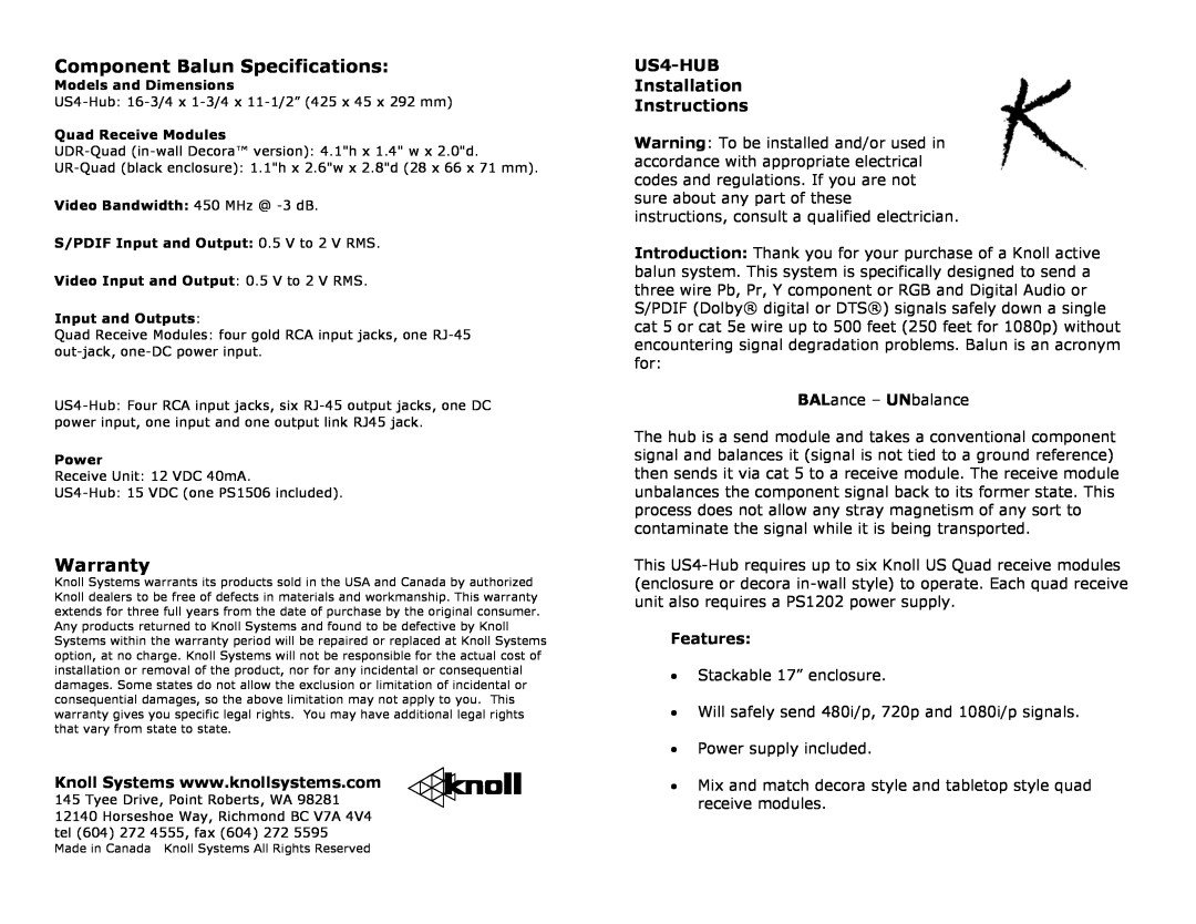 Knoll warranty Component Balun Specifications, Warranty, US4-HUB Installation Instructions, Features 
