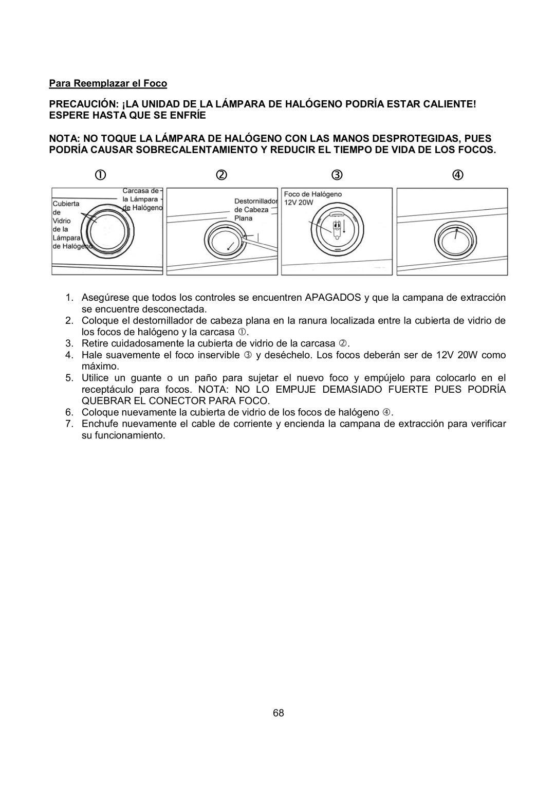 Kobe Range Hoods CH0348SQB, CH0336SQB, CH0342SQB, CH0330SQB installation instructions Para Reemplazar el Foco 