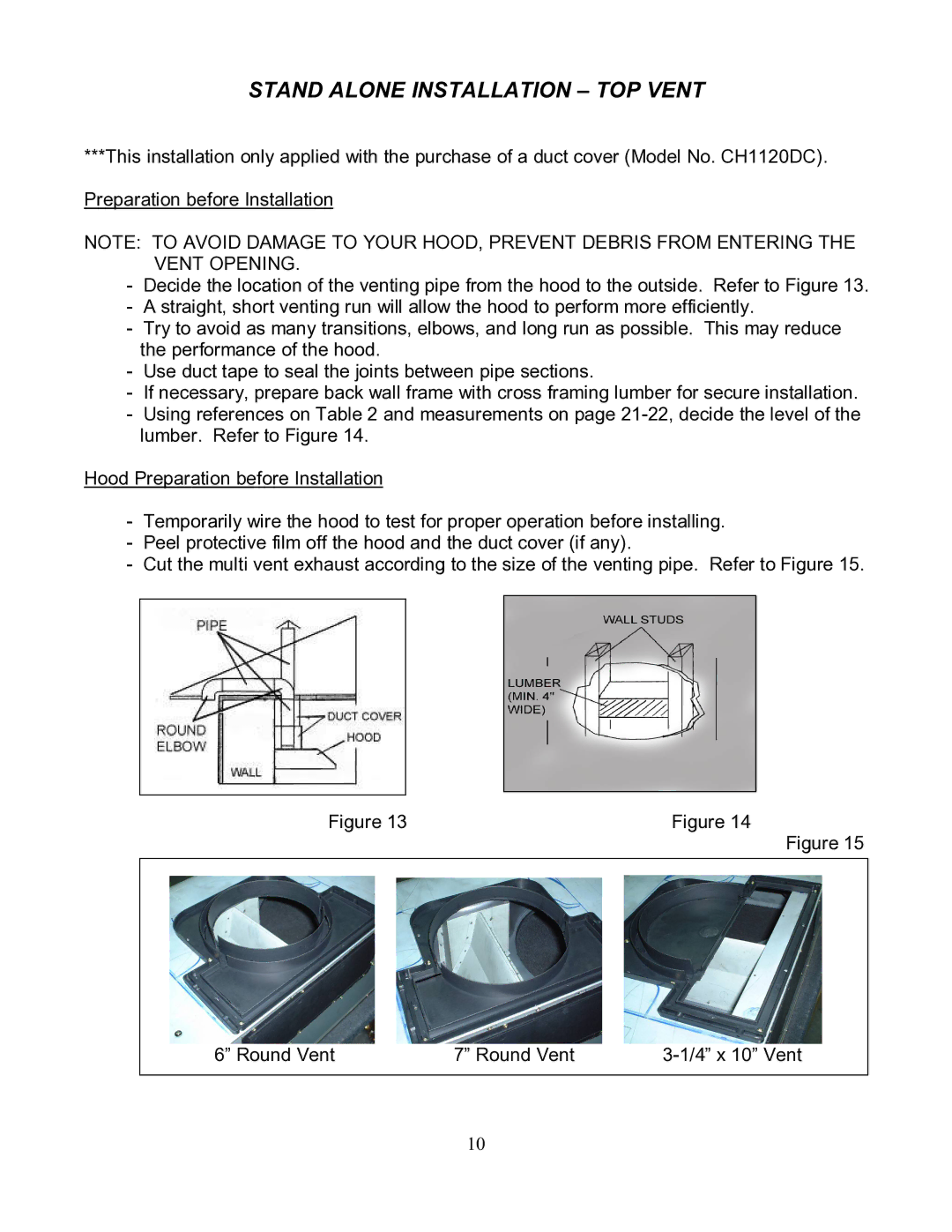 Kobe Range Hoods CH2236SQ Stand Alone Installation TOP Vent, Peel protective film off the hood and the duct cover if any 