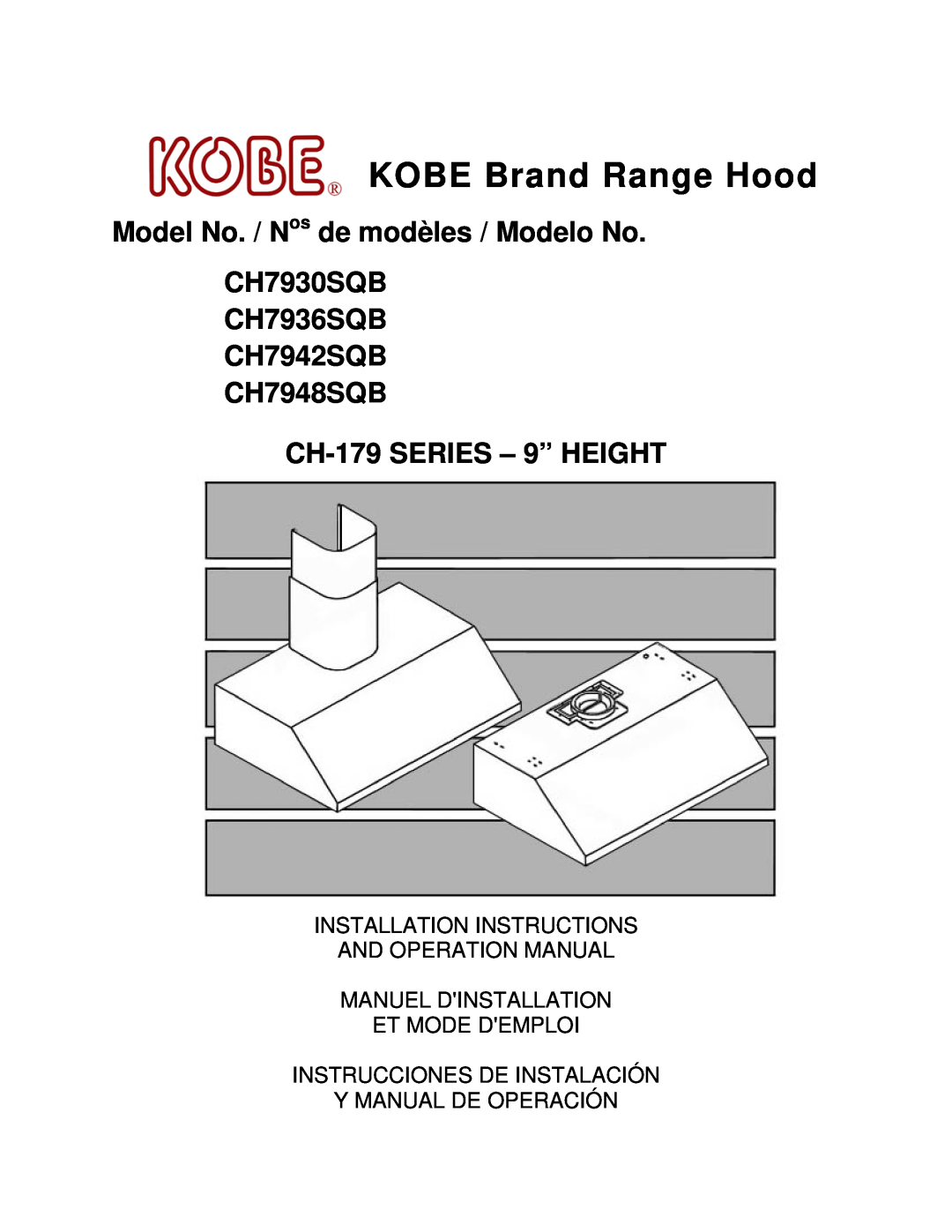 Kobe Range Hoods CH7942SQB installation instructions Installation Instructions And Operation Manual Manuel Dinstallation 