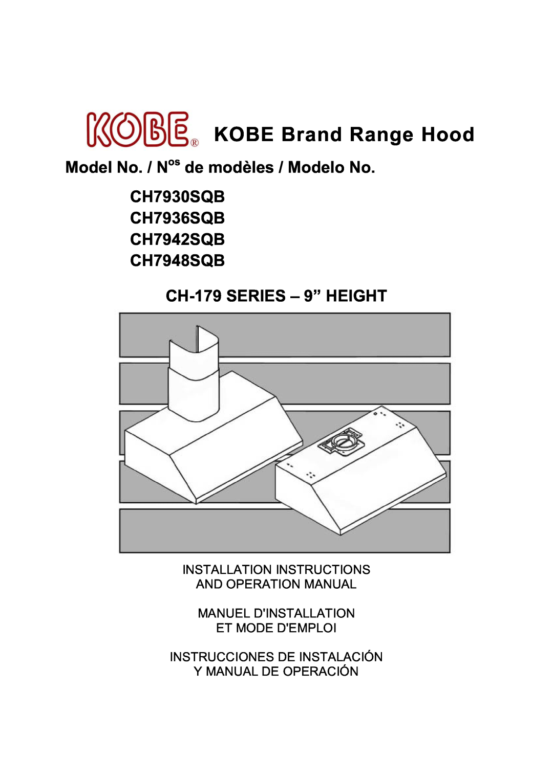 Kobe Range Hoods CH7942SQB installation instructions Installation Instructions And Operation Manual Manuel Dinstallation 