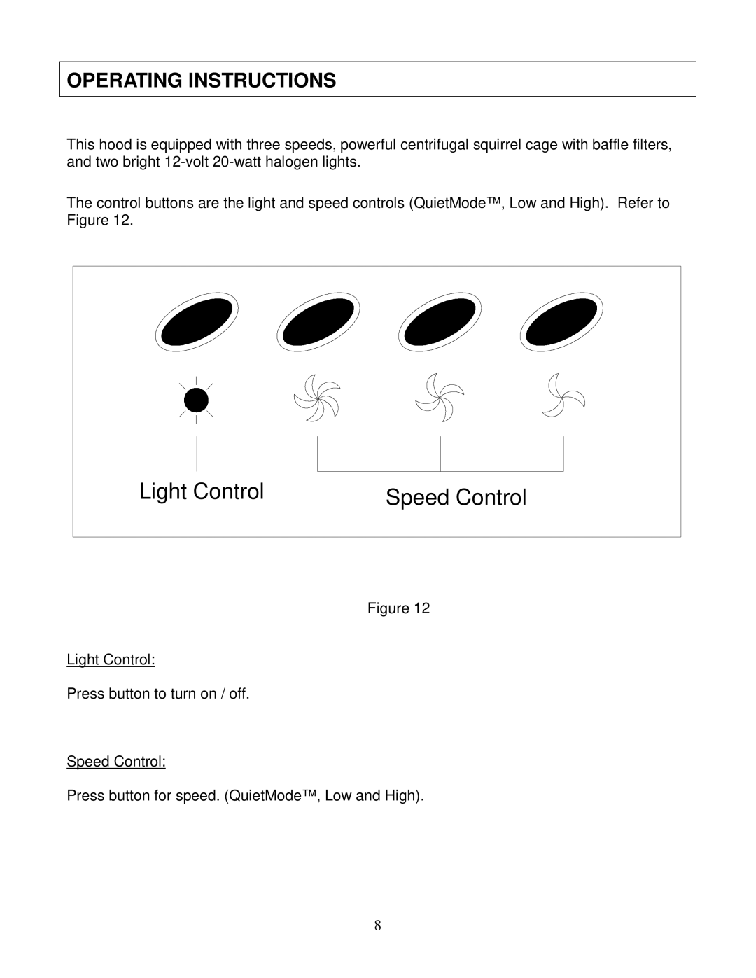 Kobe Range Hoods CH8136SQB installation instructions Light Control, Operating Instructions 