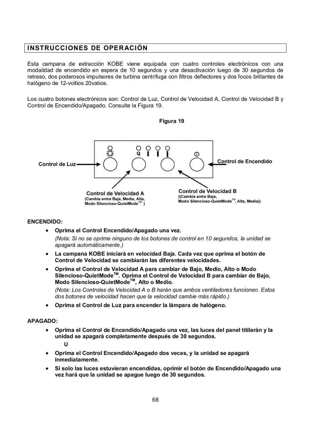 Kobe Range Hoods CH9736SQB, CH9730SQB manual Instrucciones DE Operación, Oprima el Control Encendido/Apagado una vez 