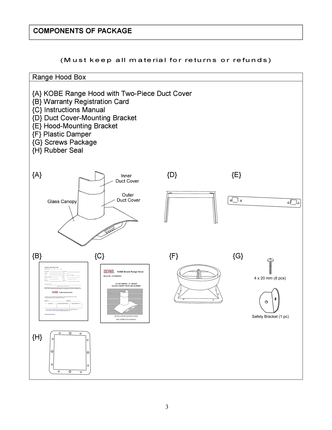 Kobe Range Hoods CX-183, CX1836GS-8 installation instructions Components of Package 