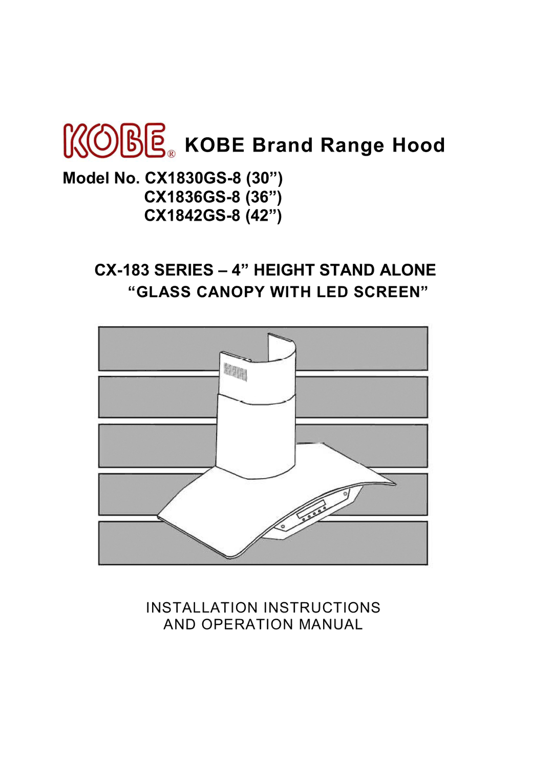 Kobe Range Hoods CX1842GS-8 manual Kobe Brand Range Hood 