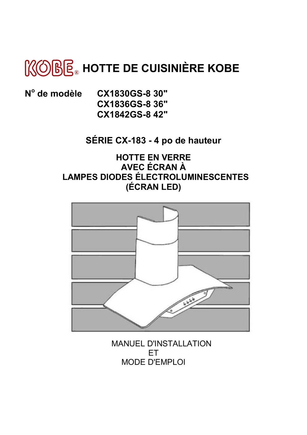 Kobe Range Hoods CX1842GS-8 manual Hotte DE Cuisinière Kobe 