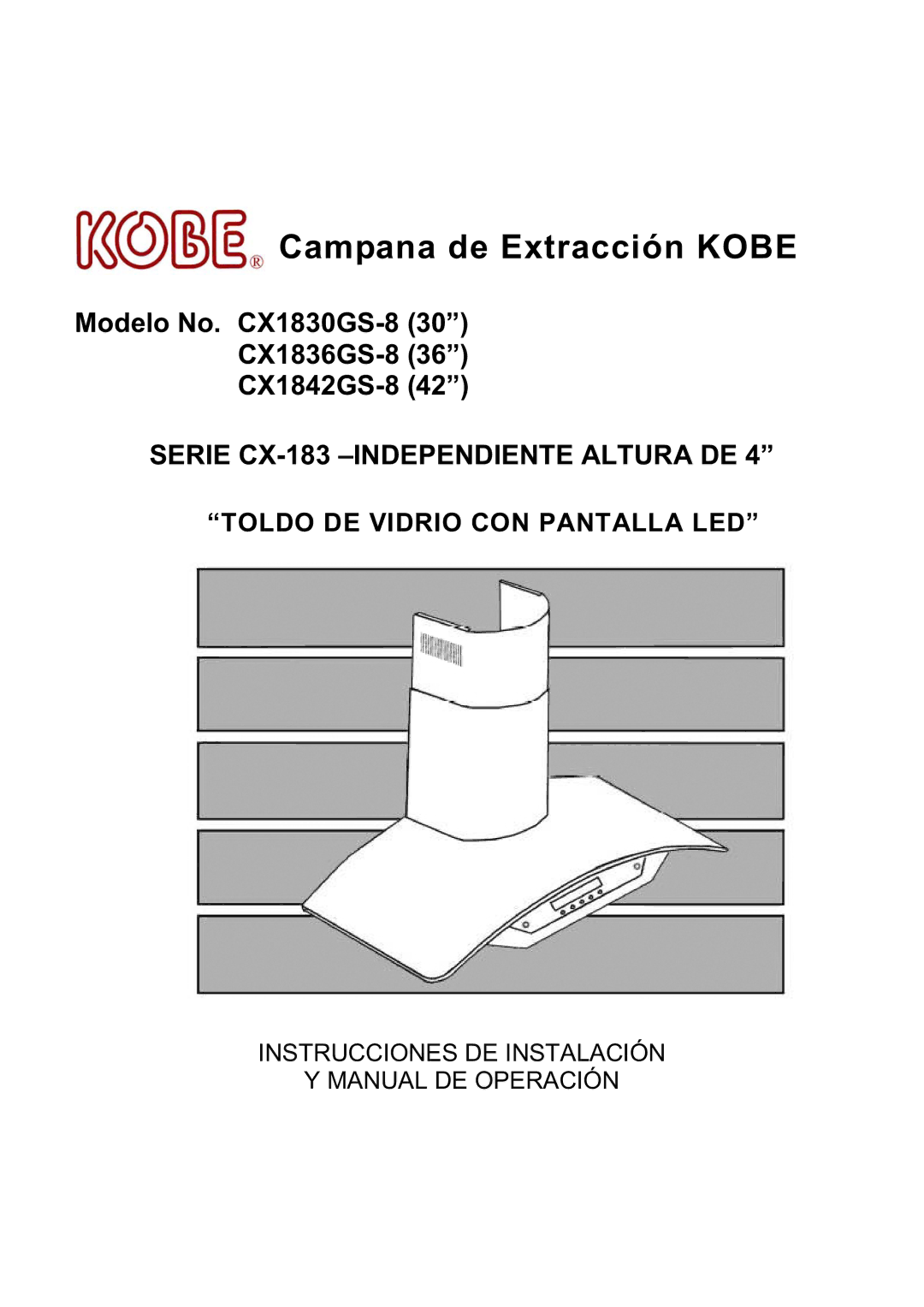 Kobe Range Hoods CX1842GS-8 manual Campana de Extracción Kobe 