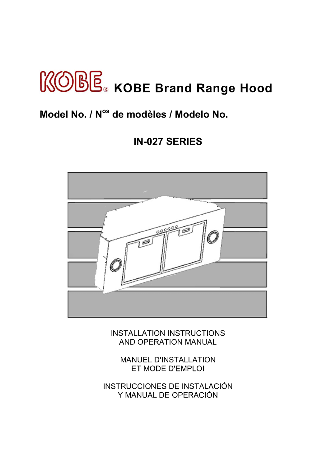 Kobe Range Hoods IN-027 installation instructions Kobe Brand Range Hood 