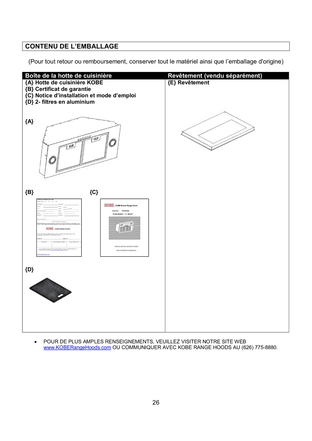Kobe Range Hoods IN-027 Contenu DE L’EMBALLAGE, Boîte de la hotte de cuisinière Revêtement vendu séparément 