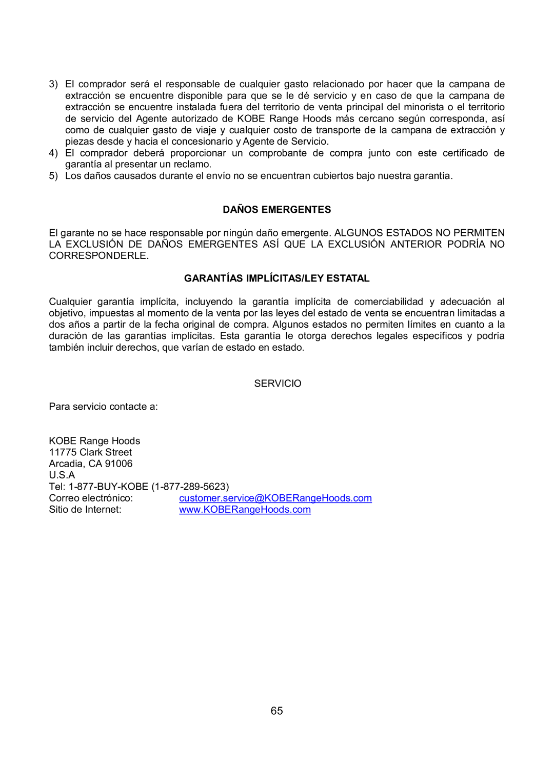 Kobe Range Hoods IN-027 installation instructions Daños Emergentes, Garantías IMPLÍCITAS/LEY Estatal 