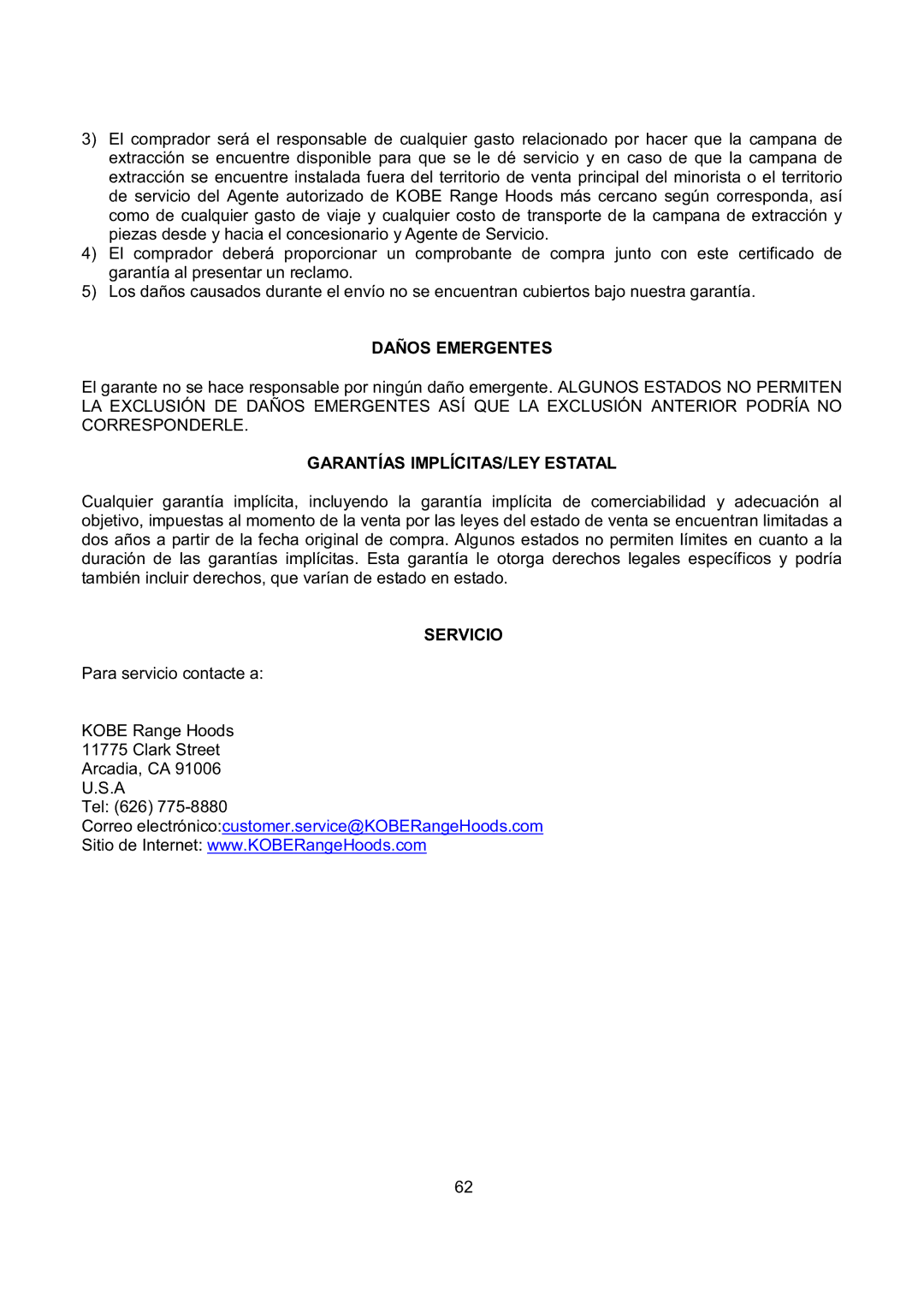 Kobe Range Hoods IS2142SQB, IS2136SQB installation instructions Daños Emergentes, Garantías IMPLÍCITAS/LEY Estatal, Servicio 