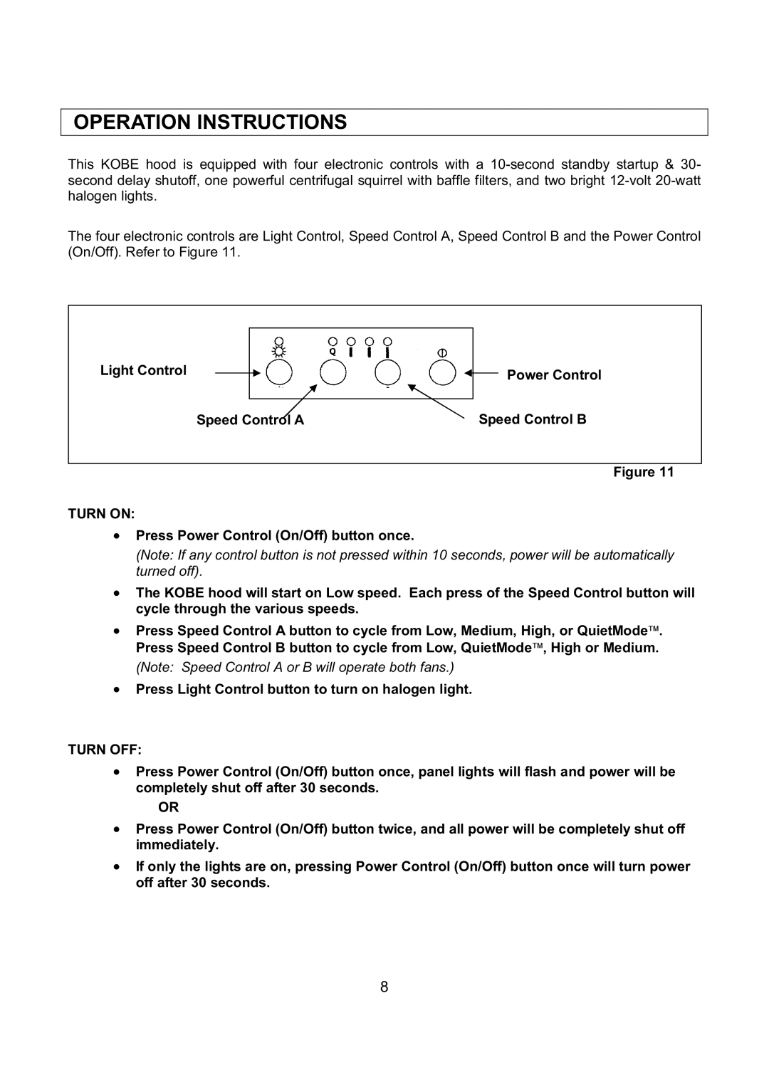 Kobe Range Hoods RA9430SQB Operation Instructions, Light Control Power Control Speed Control a, Turn on, Turn OFF 