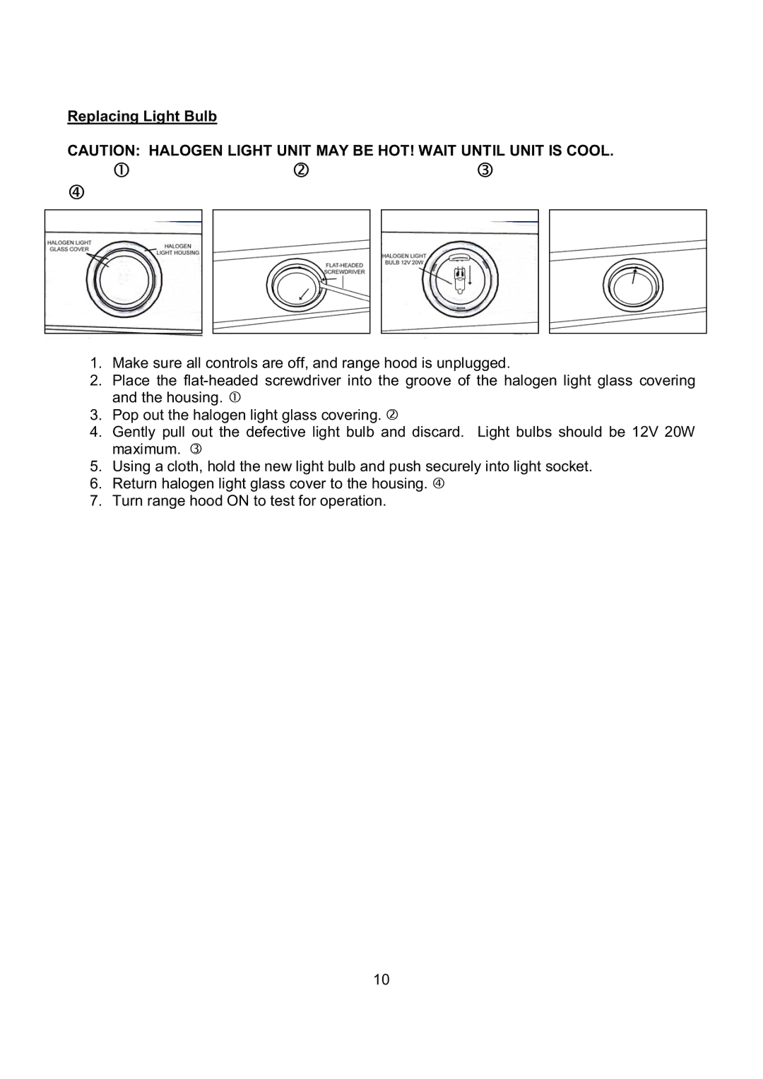 Kobe Range Hoods RA-094 SERIES, RA9430SQB, RA9436SQB installation instructions Replacing Light Bulb 