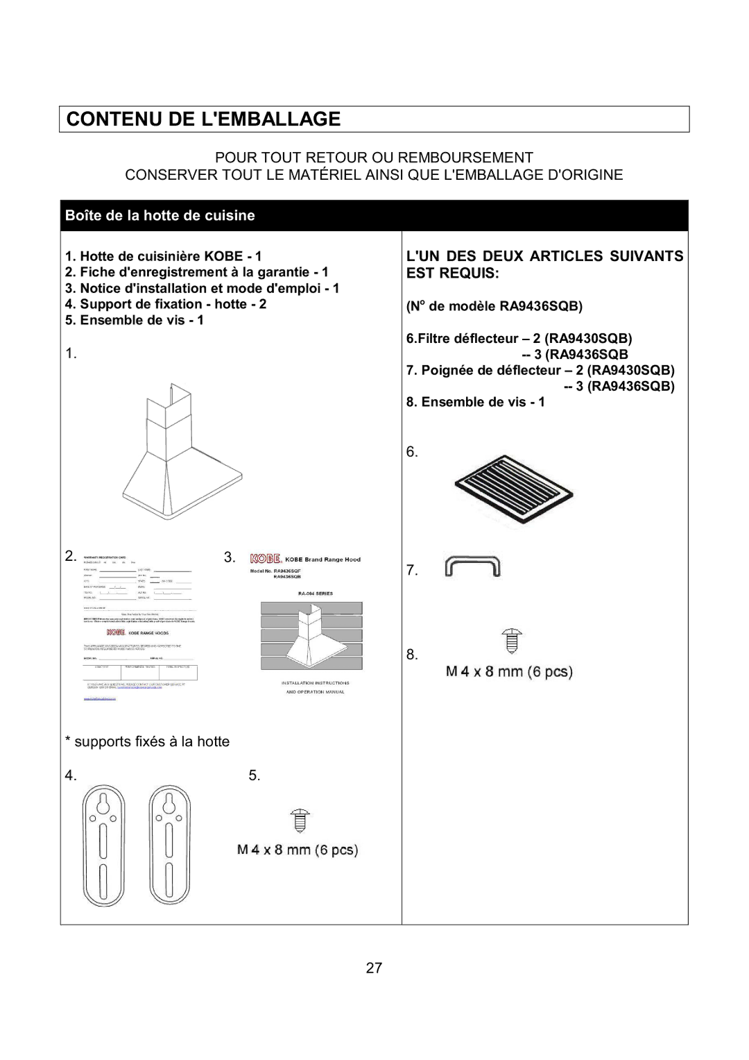 Kobe Range Hoods RA9436SQB, RA-094 SERIES, RA9430SQB Contenu DE Lemballage, LUN DES Deux Articles Suivants EST Requis 