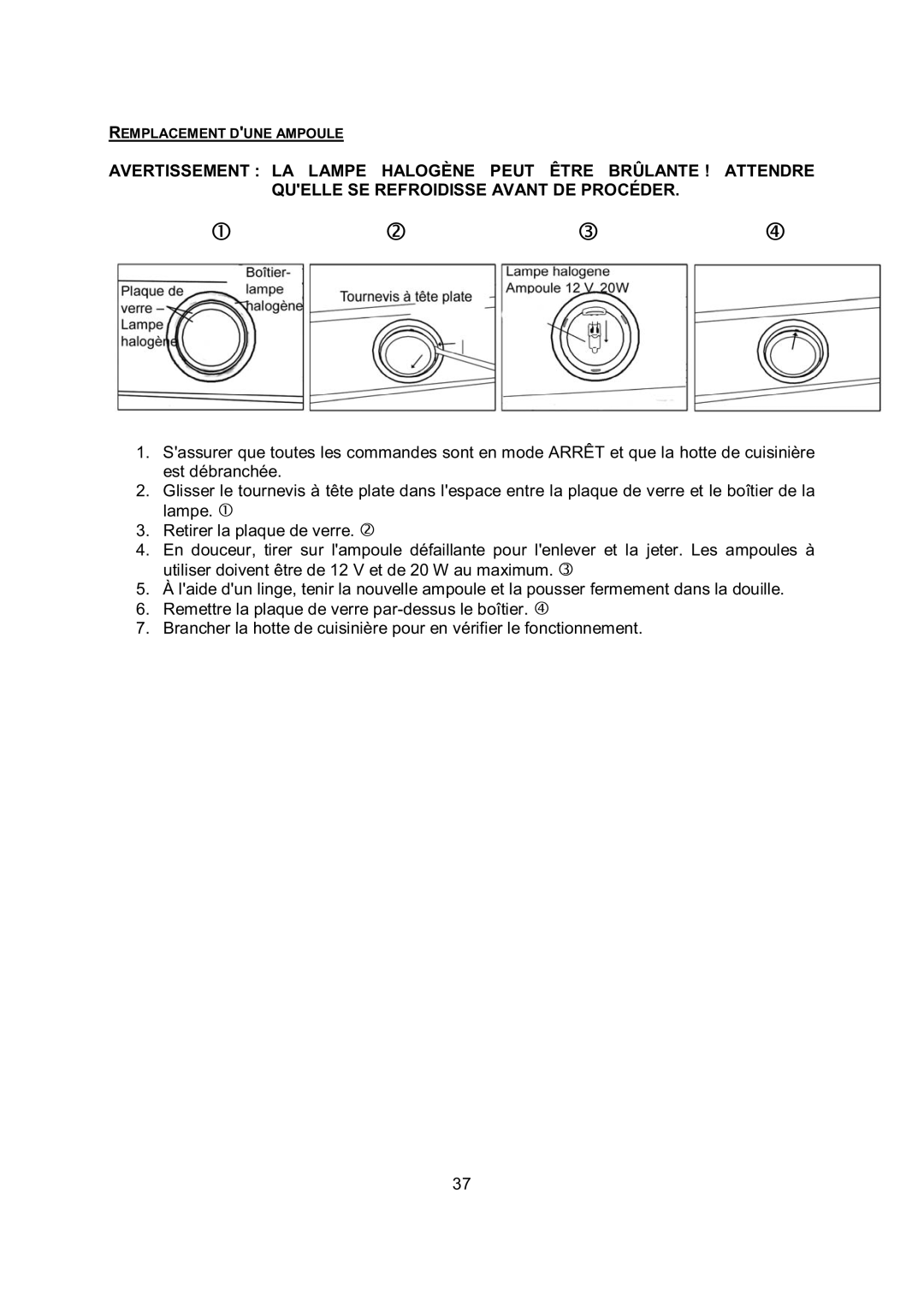 Kobe Range Hoods RA0248SQB, RA0242SQB, RA0230SQB, RA0236SQB installation instructions Remplacement Dune Ampoule 