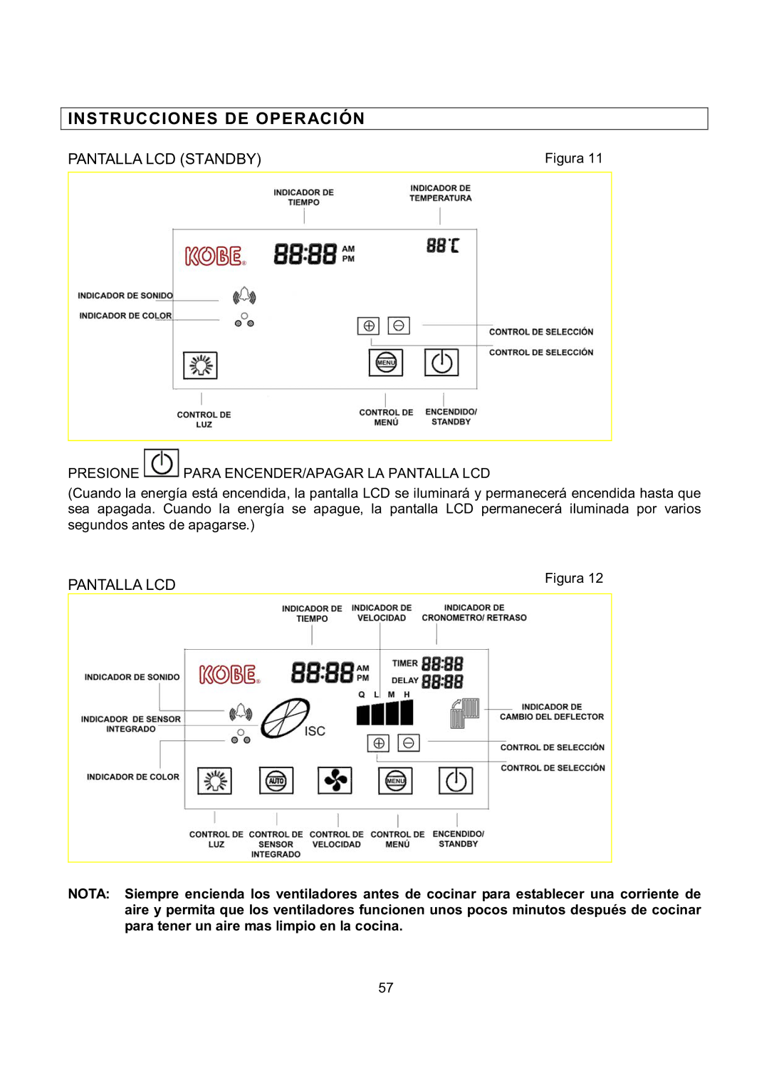 Kobe Range Hoods RA0248SQB, RA0242SQB, RA0230SQB, RA0236SQB Instrucciones DE Operación, Pantalla LCD Standby 