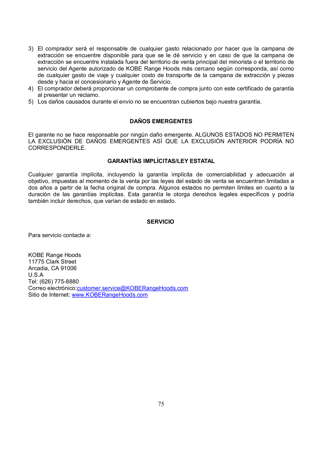Kobe Range Hoods RA3830SQ, RA3836SQ installation instructions Daños Emergentes, Garantías IMPLÍCITAS/LEY Estatal, Servicio 