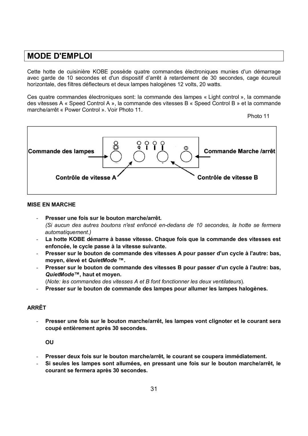 Kobe Range Hoods RA9230SQB, RA9236SQB Mode Demploi, Mise EN Marche, Presser une fois sur le bouton marche/arrêt, Arrêt 