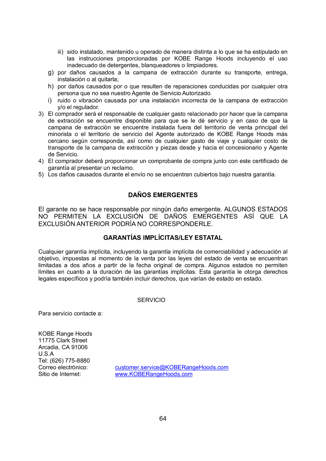 Kobe Range Hoods RA9236SQB, RA9230SQB installation instructions Daños Emergentes, Garantías IMPLÍCITAS/LEY Estatal 