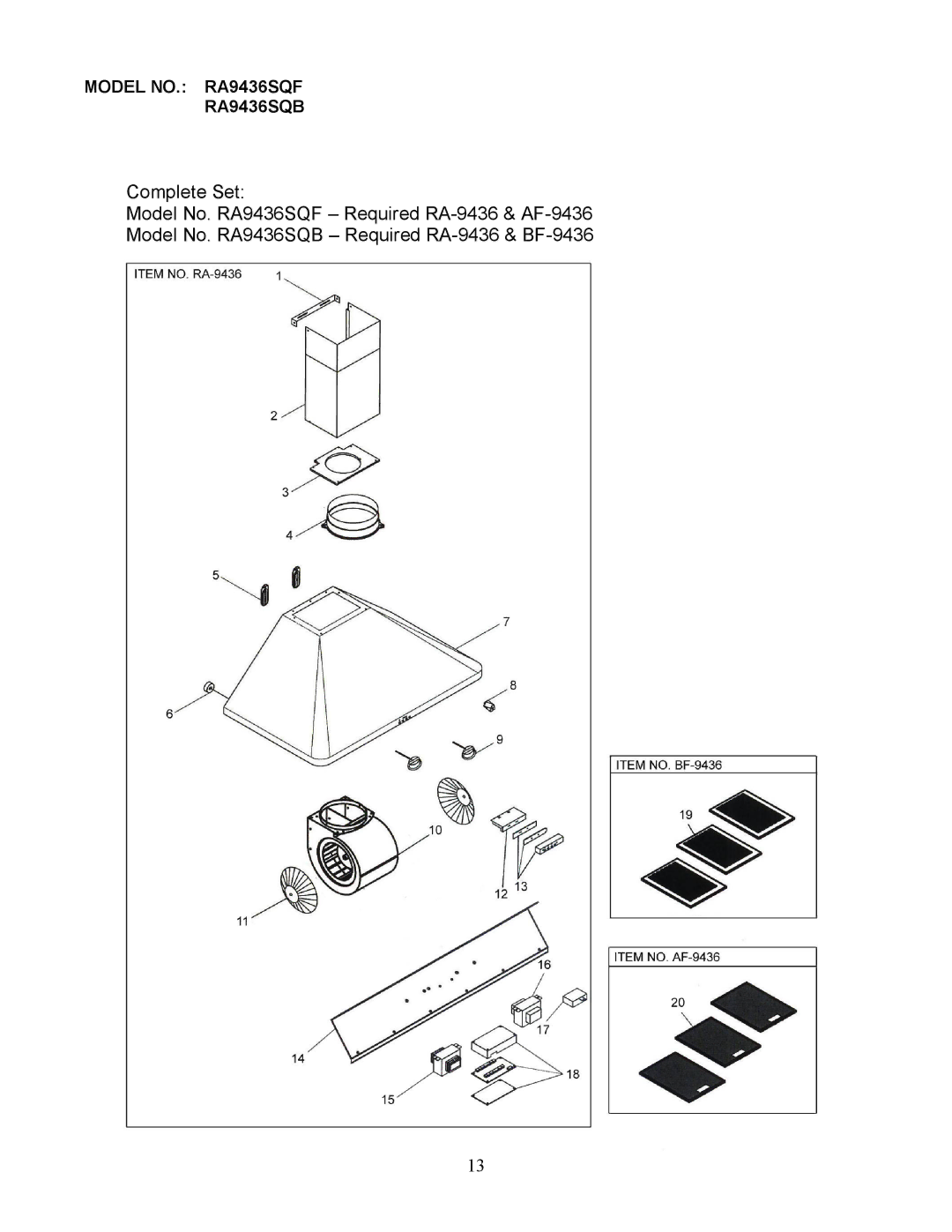 Kobe Range Hoods RA943SQB installation instructions Complete Set, Model NO. RA9436SQF RA9436SQB 