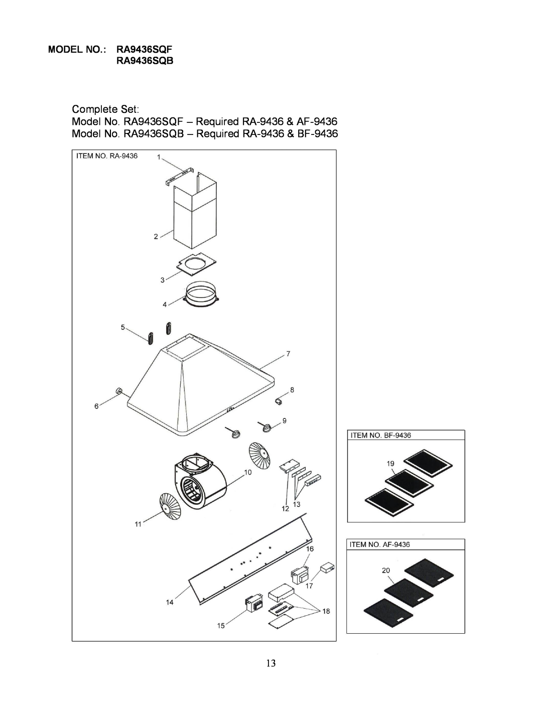 Kobe Range Hoods RA943SQB installation instructions Complete Set, MODEL NO. RA9436SQF RA9436SQB 
