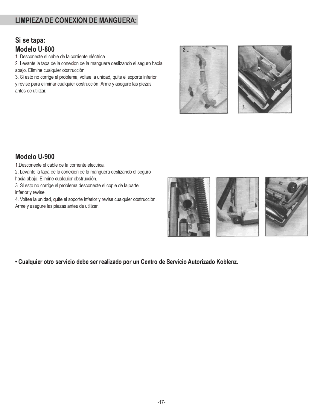 Koblenz/Thorne Electric manual Limpieza DE Conexion DE Manguera, Si se tapa Modelo U-800, Modelo U-900 