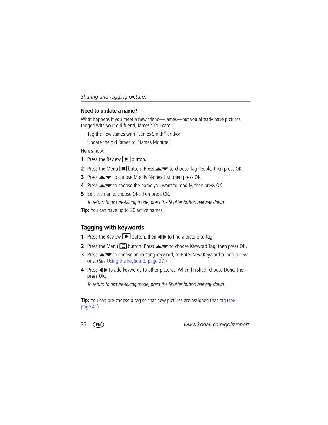 Kodak 1020304 manual Tagging with keywords, Need to update a name?, Tip You can have up to 20 active names 
