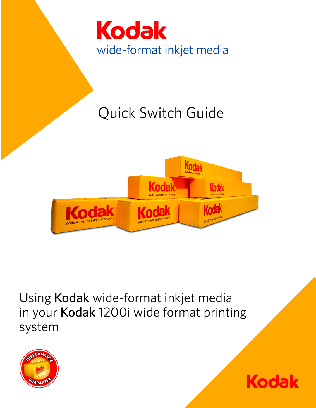 Kodak 1200I manual Quick Switch Guide 
