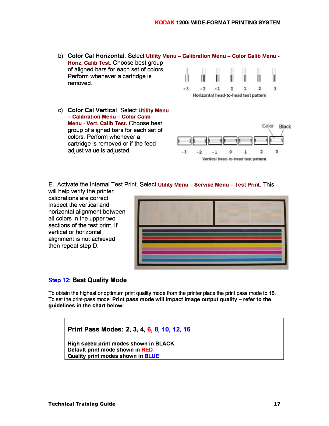 Kodak 1200I manual Best Quality Mode, Print Pass Modes: 2, 3, 4, 6, 8, 10, 12, cColor Cal Vertical. Select Utility Menu 