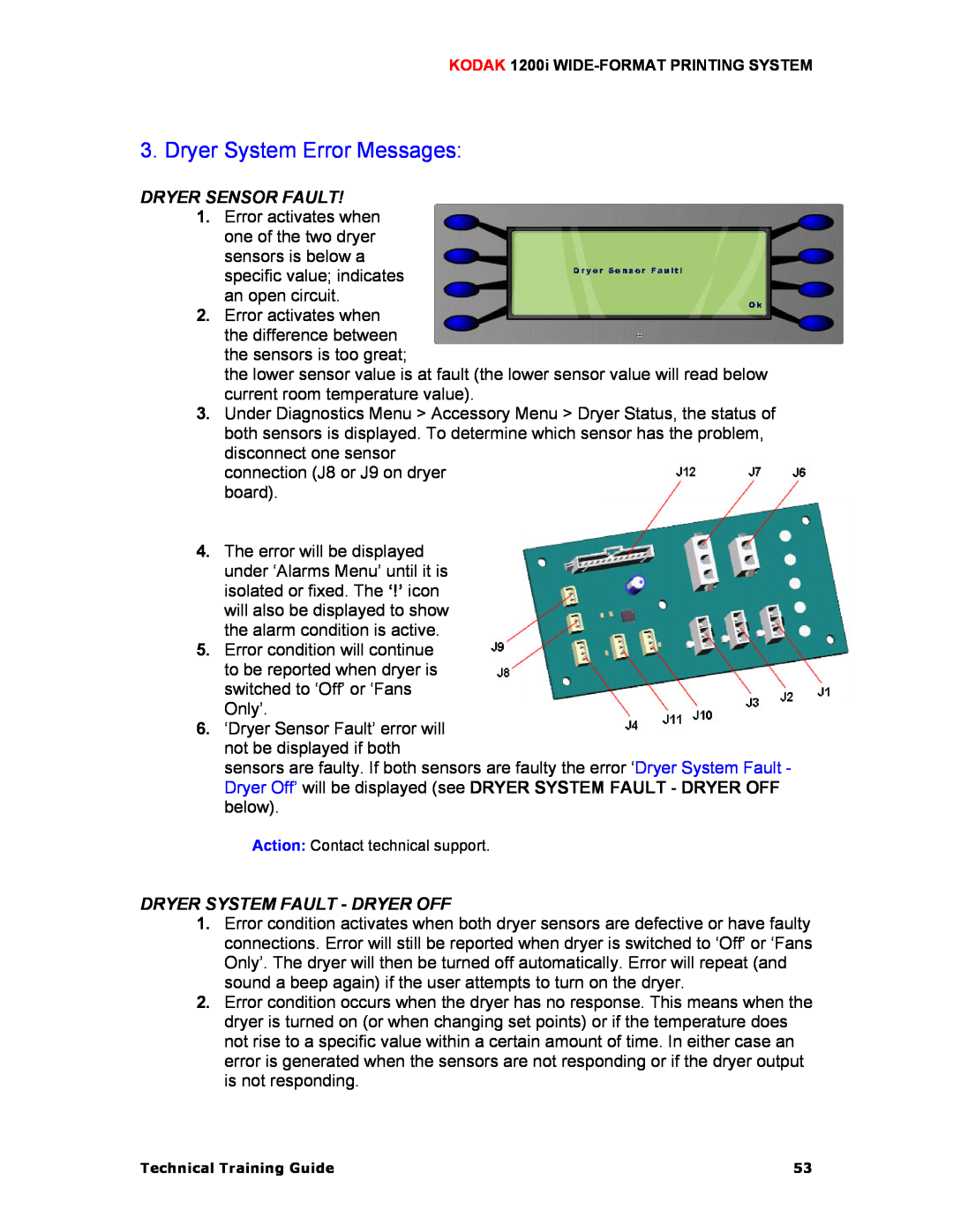 Kodak 1200I manual Dryer System Error Messages, Dryer Sensor Fault, Dryer System Fault - Dryer Off 