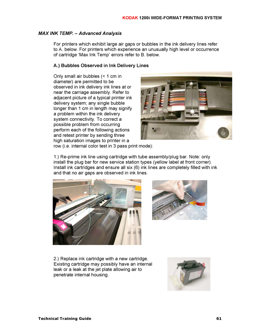 Kodak 1200I manual MAX INK TEMP. Advanced Analysis, Bubbles Observed in Ink Delivery Lines 