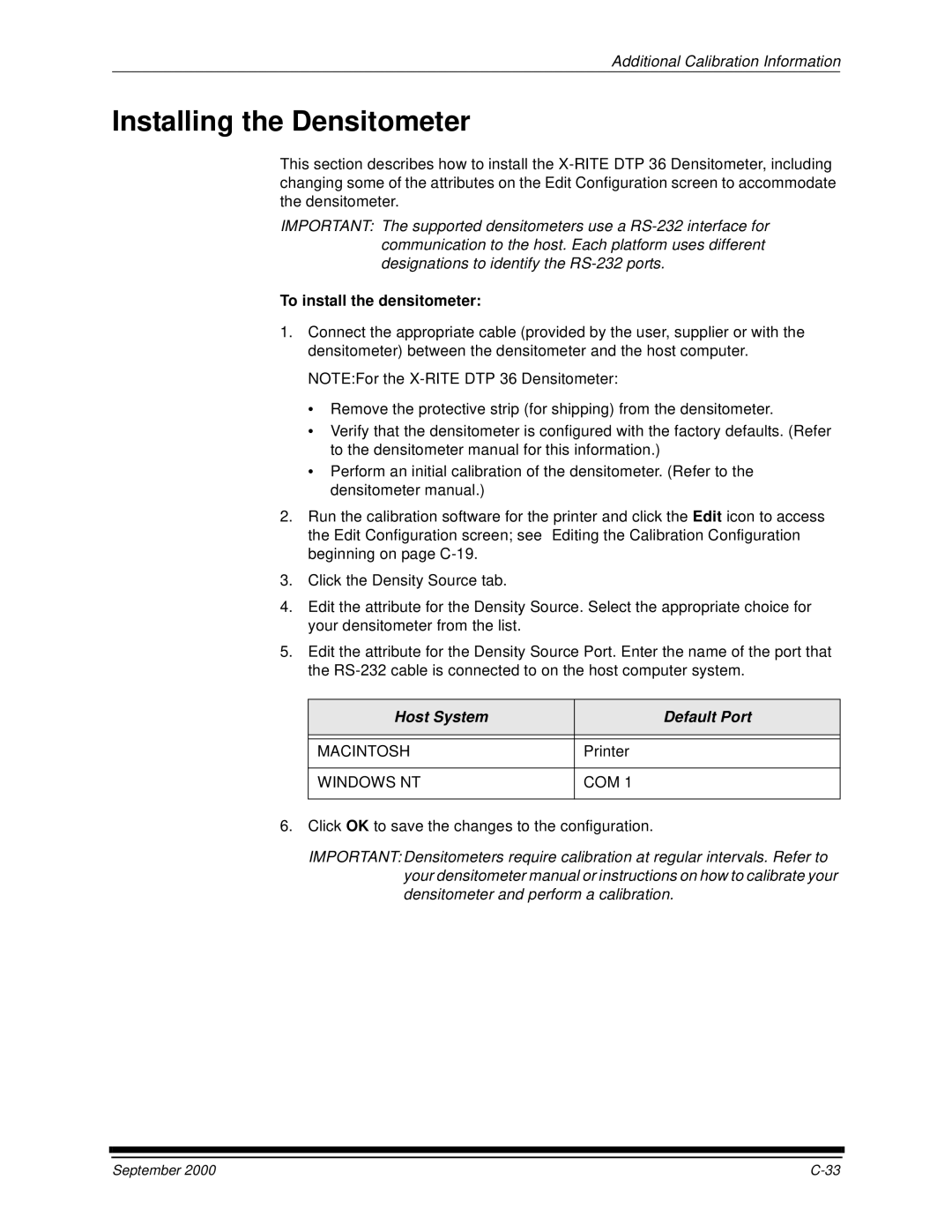 Kodak 20P manual Installing the Densitometer, To install the densitometer, Host System Default Port 