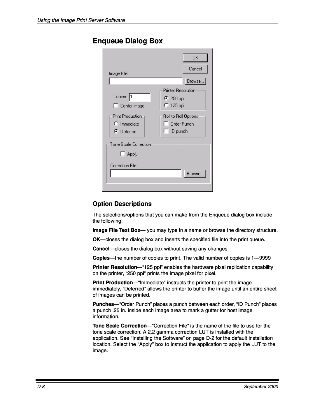 Kodak 20P manual Enqueue Dialog Box, Option Descriptions, Using the Image Print Server Software 