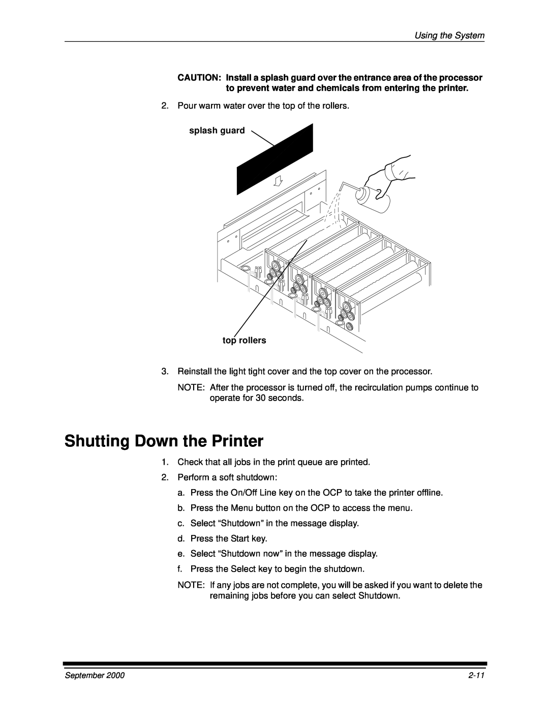 Kodak 20P manual Shutting Down the Printer, Using the System, splash guard top rollers 