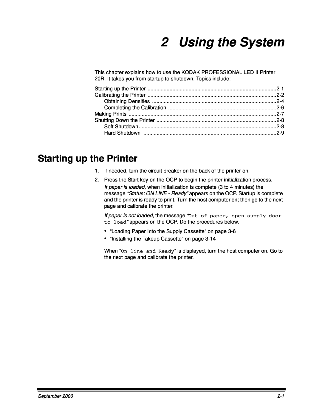 Kodak 20R manual Using the System, Starting up the Printer 
