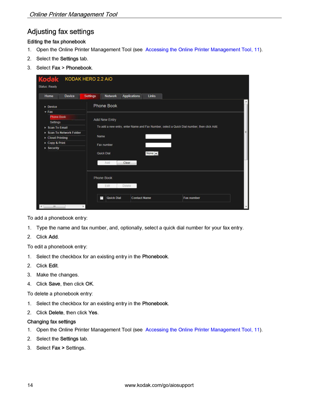 Kodak 2.2 manual Adjusting fax settings, Editing the fax phonebook, Select Fax Phonebook, Changing fax settings 