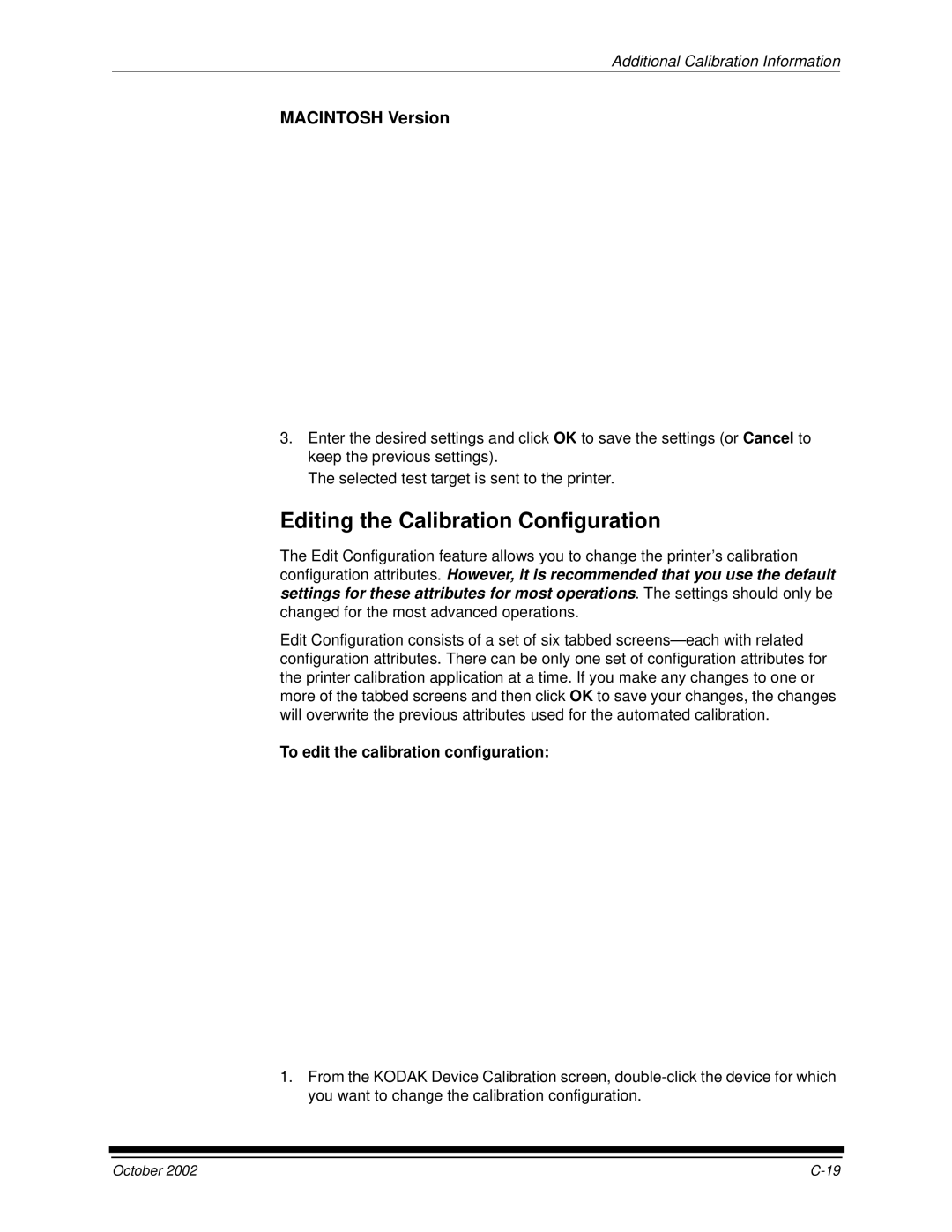 Kodak 2J0686 manual Editing the Calibration Configuration, To edit the calibration configuration 