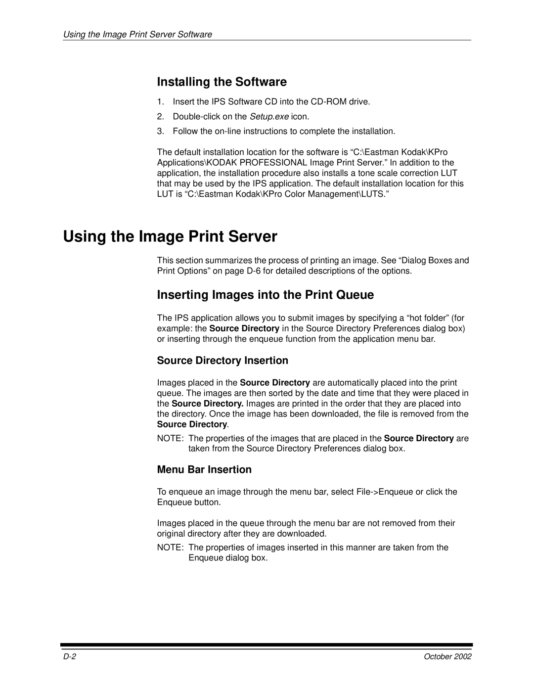 Kodak 2J0686 manual Using the Image Print Server, Installing the Software, Inserting Images into the Print Queue 