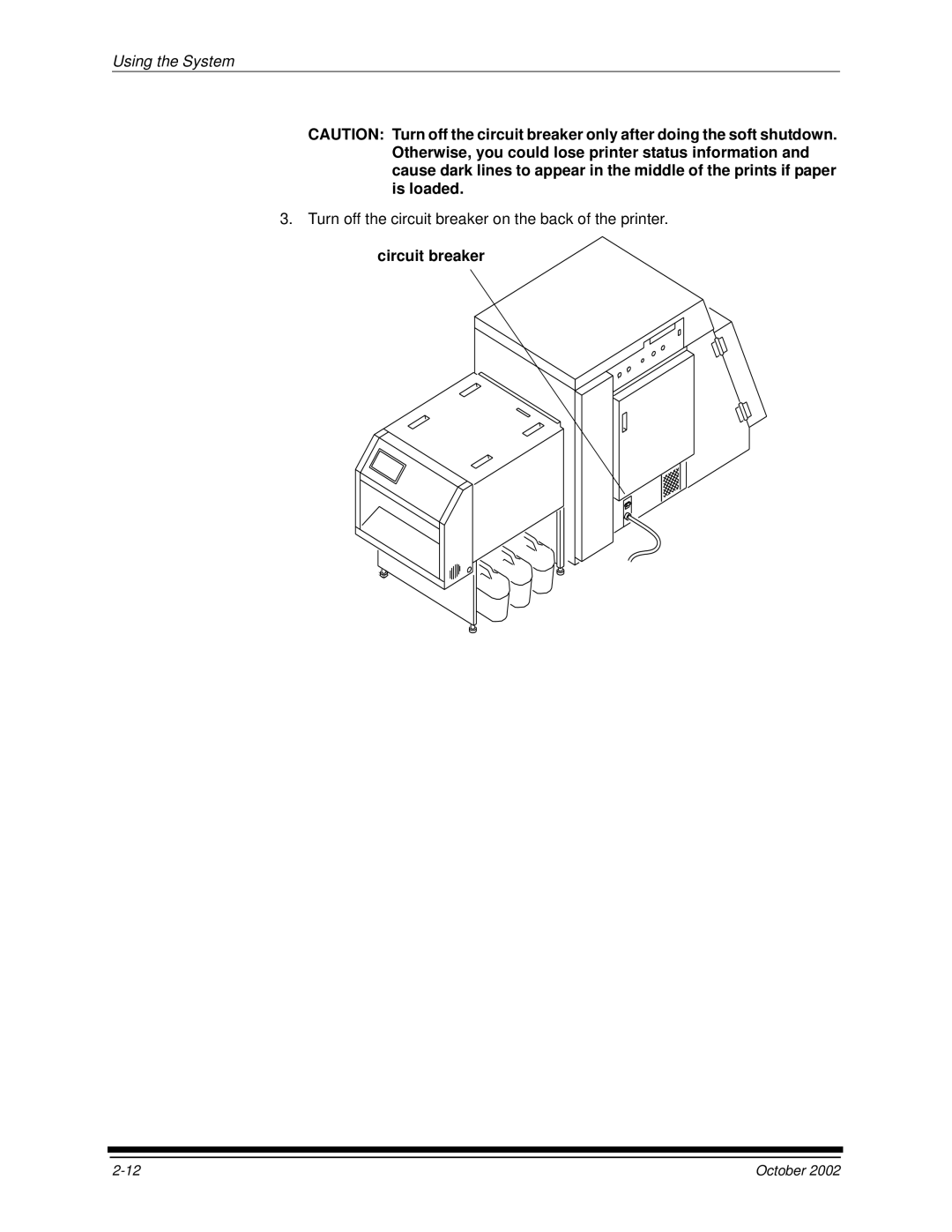 Kodak 2J0686 manual Using the System 