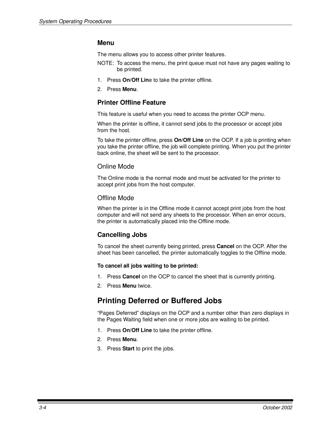 Kodak 2J0686 manual Printing Deferred or Buffered Jobs, Menu, Printer Offline Feature, Cancelling Jobs 