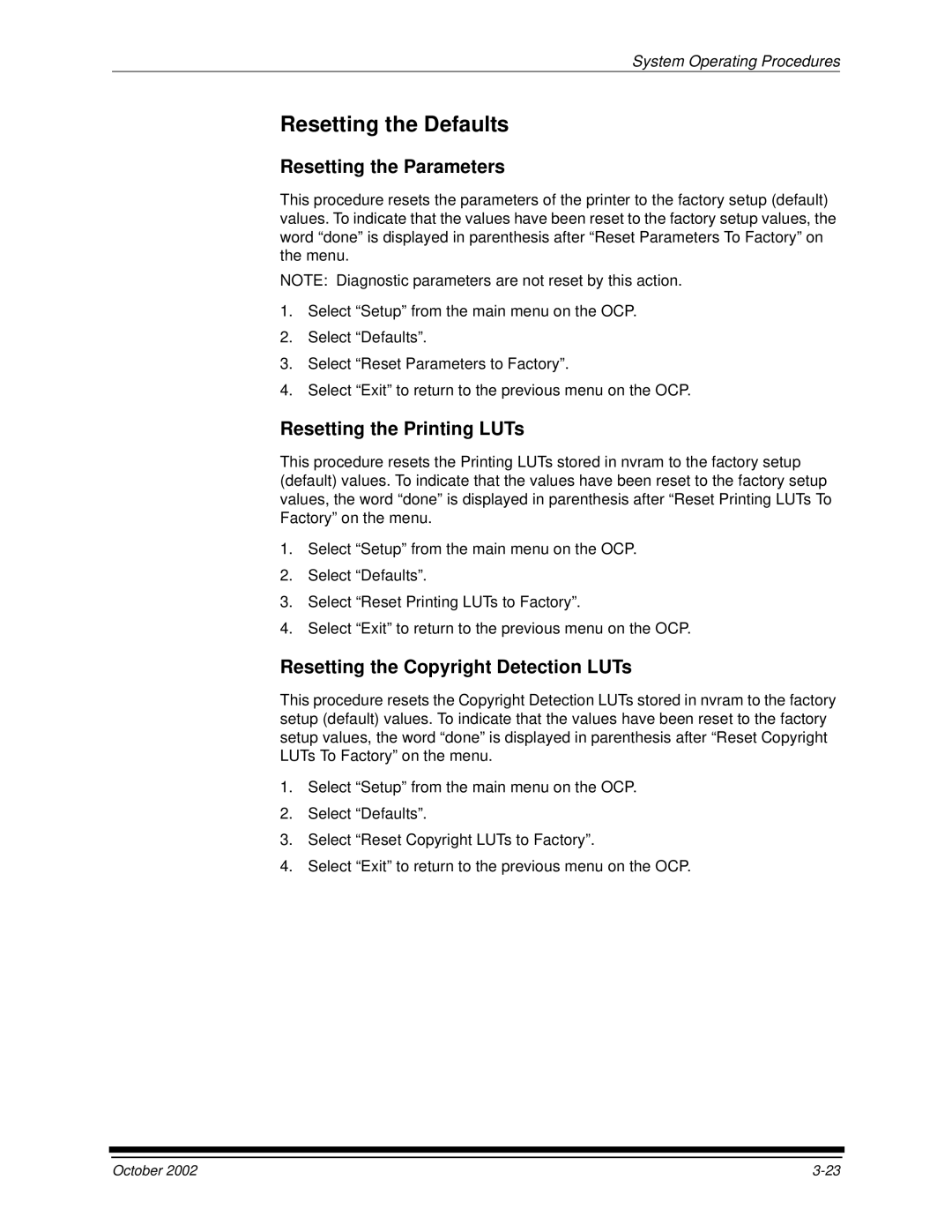 Kodak 2J0686 manual Resetting the Defaults, Resetting the Parameters, Resetting the Printing LUTs 