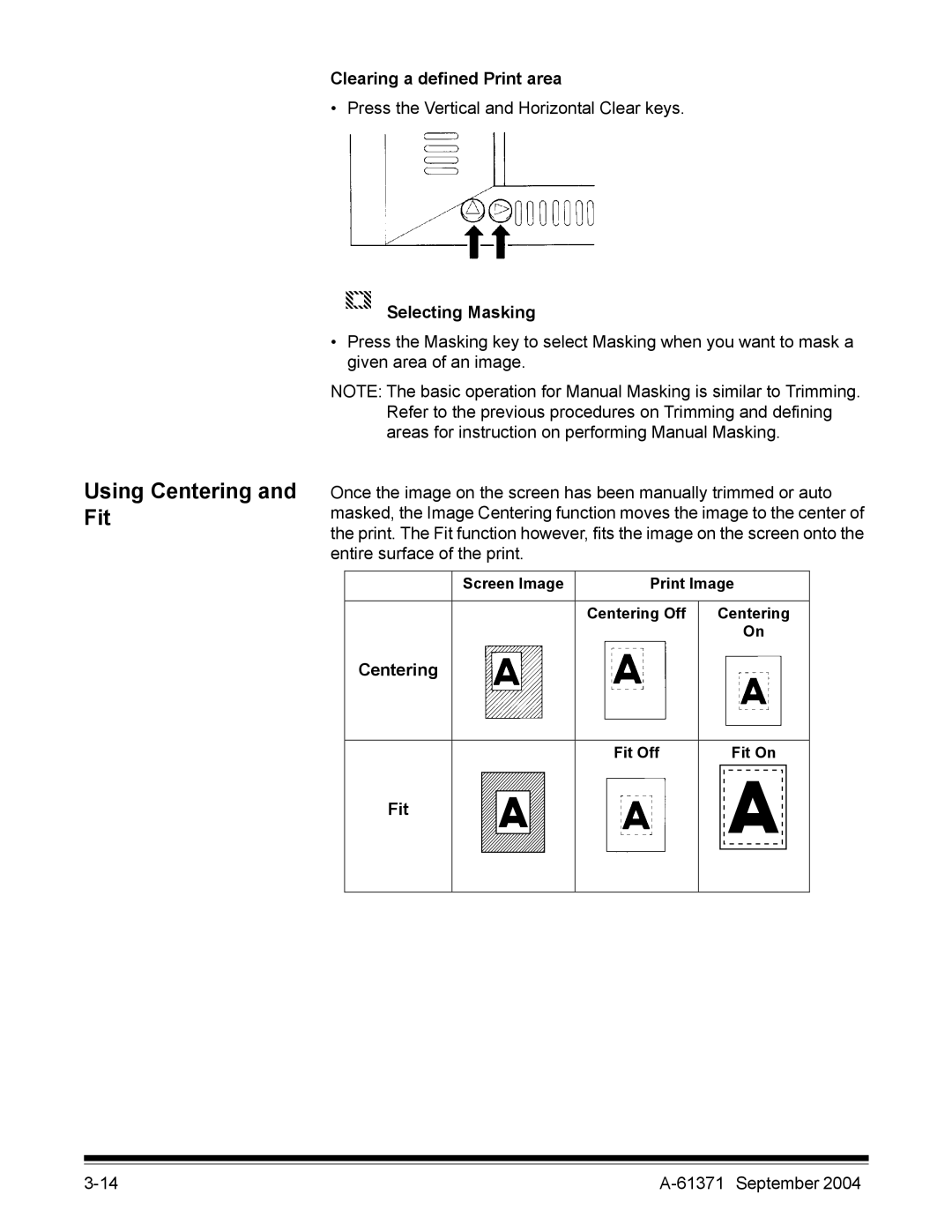 Kodak 3000DSV-E manual Using Centering and Fit, Clearing a defined Print area, Selecting Masking 