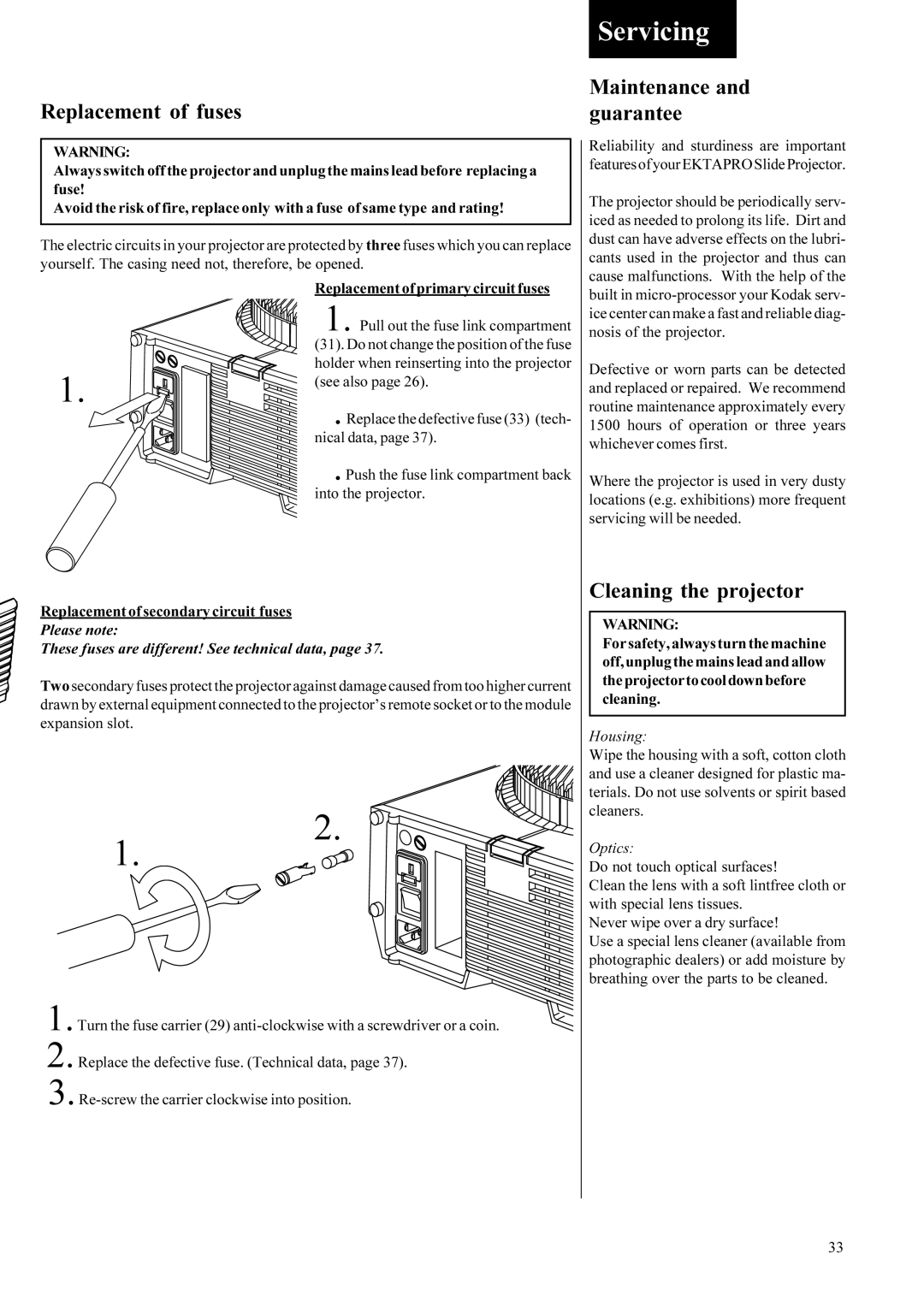 Kodak 3020 instruction manual Servicing, Replacement of fuses, Maintenance and guarantee, Cleaning the projector 