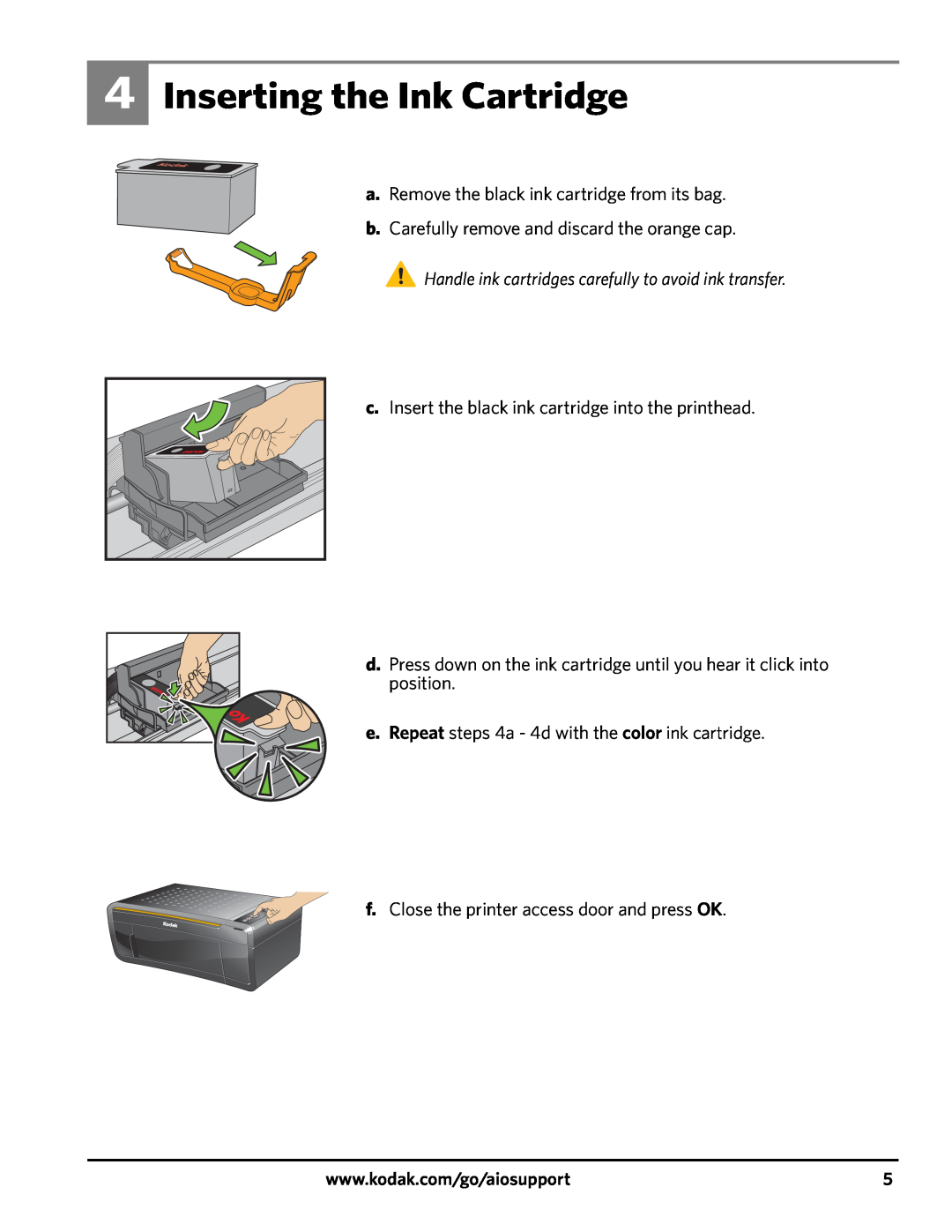 Kodak 3200 manual Inserting the Ink Cartridge, Handle ink cartridges carefully to avoid ink transfer 