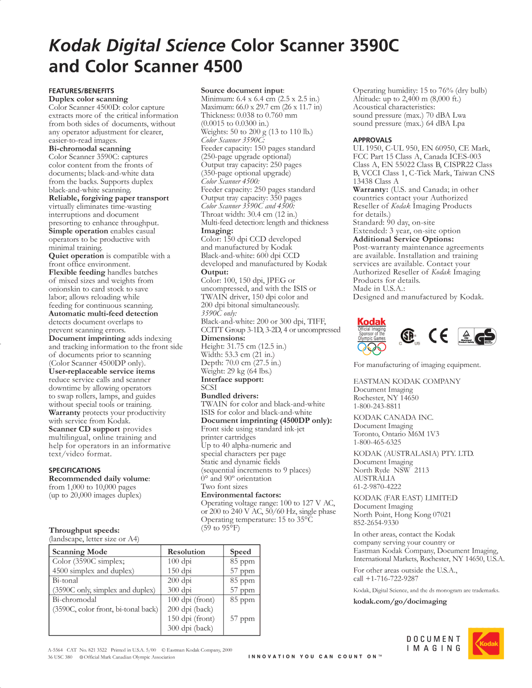 Kodak 3590C Duplex color scanning, Imaging, Output, Dimensions, Interface support, Bundled drivers, Environmental factors 