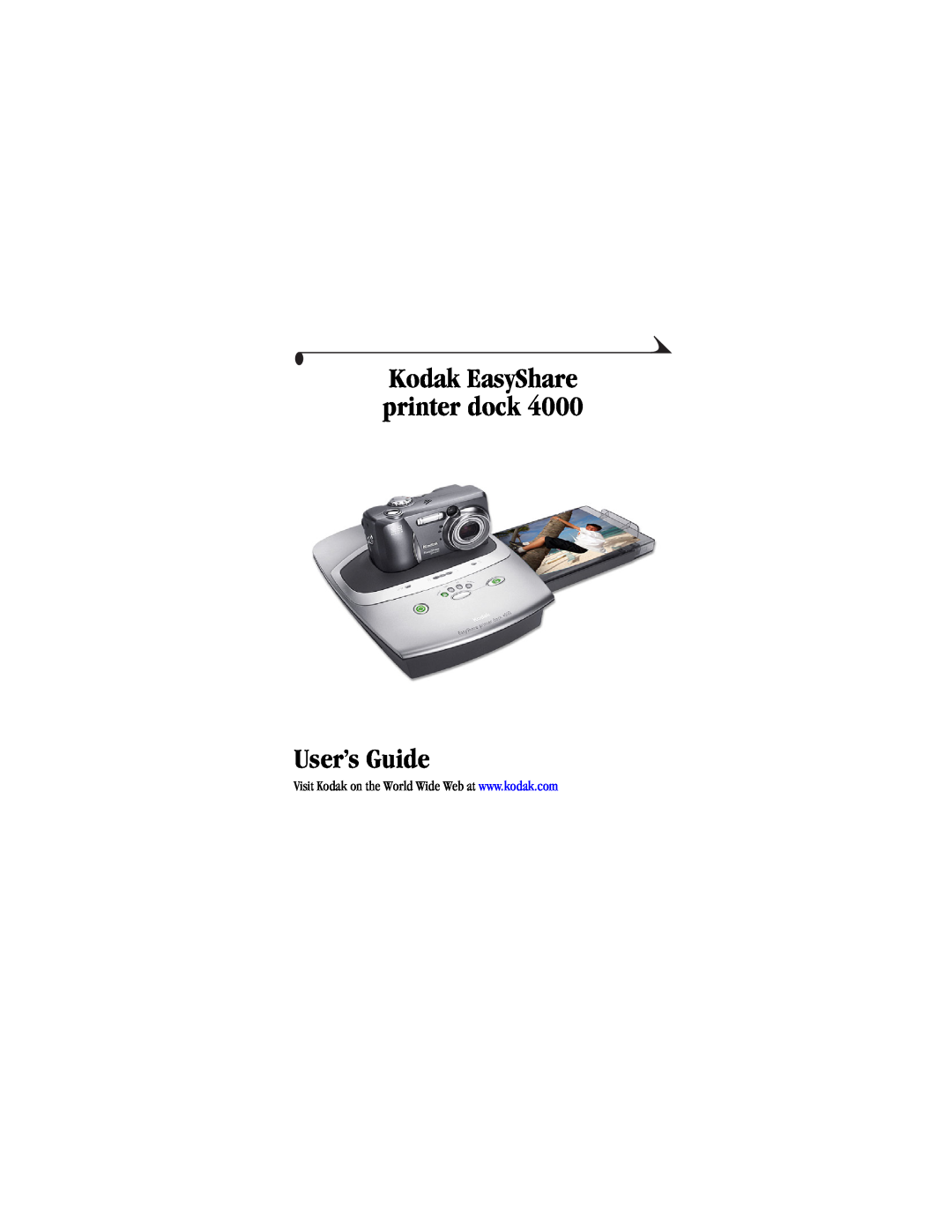 Kodak 4000 manual User’s Guide, Kodak EasyShare printer dock 