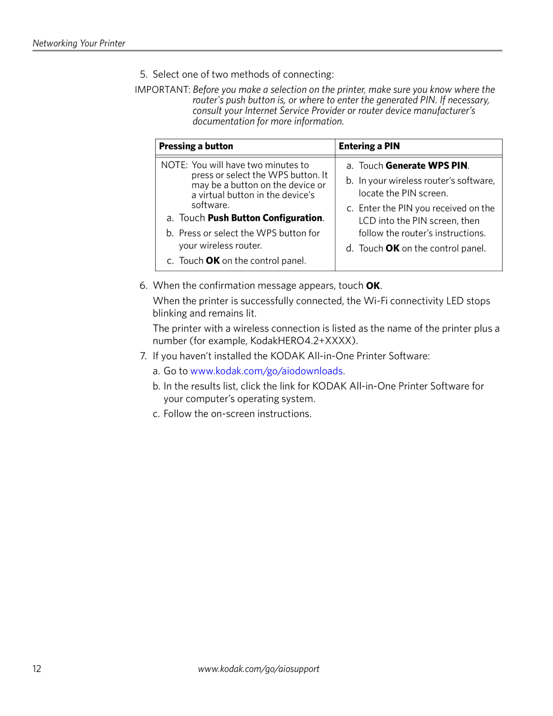 Kodak 4.2 manual Select one of two methods of connecting, Pressing a button Entering a PIN Touch Generate WPS PIN 