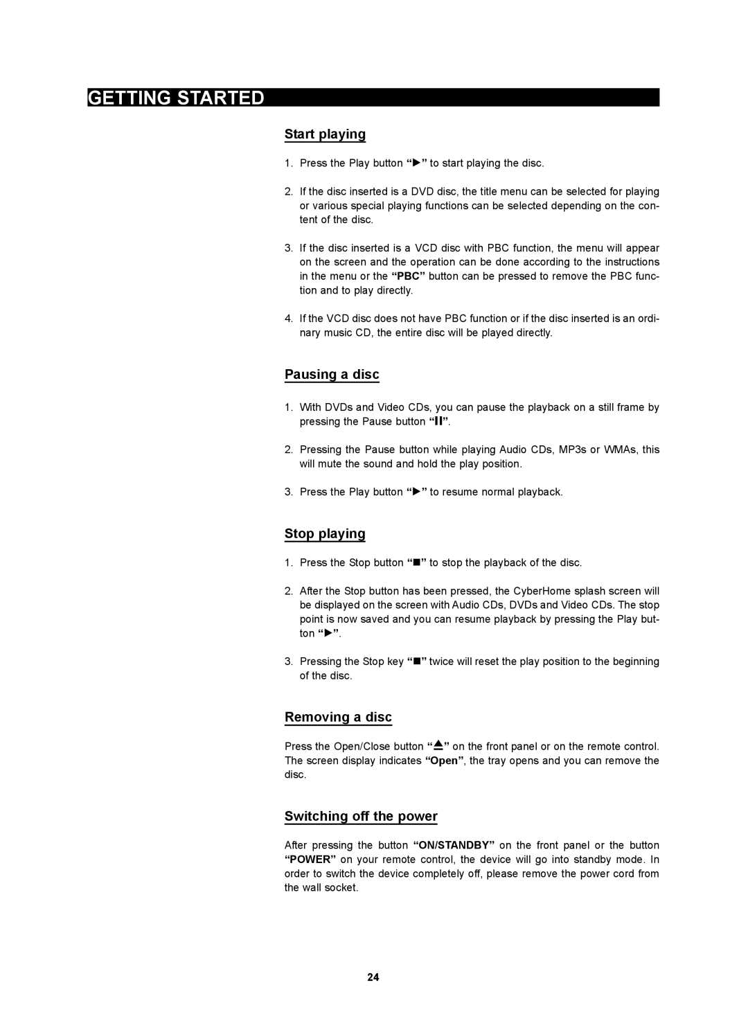 Kodak 4620 user manual Start playing, Pausing a disc, Stop playing, Removing a disc, Switching off the power 