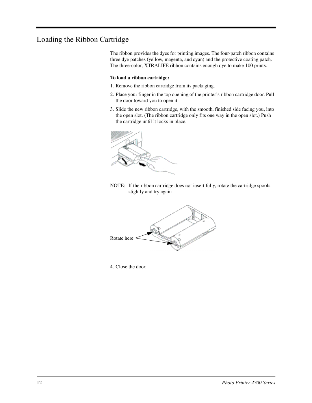 Kodak 4700 manual Loading the Ribbon Cartridge, To load a ribbon cartridge 